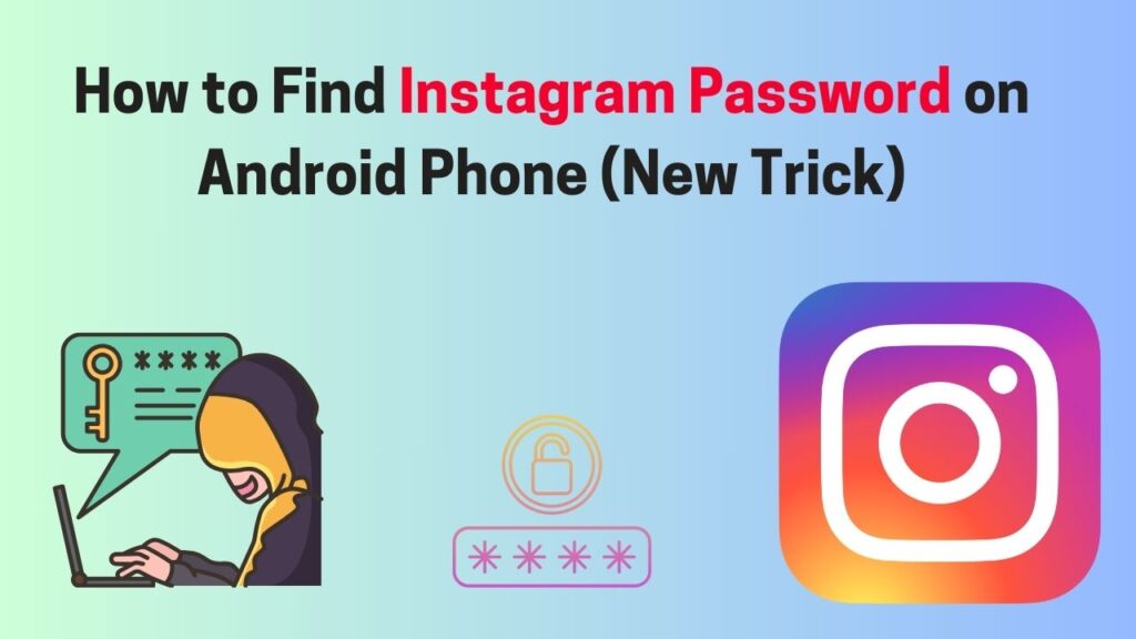 How to Check Instagram Password in Mobile